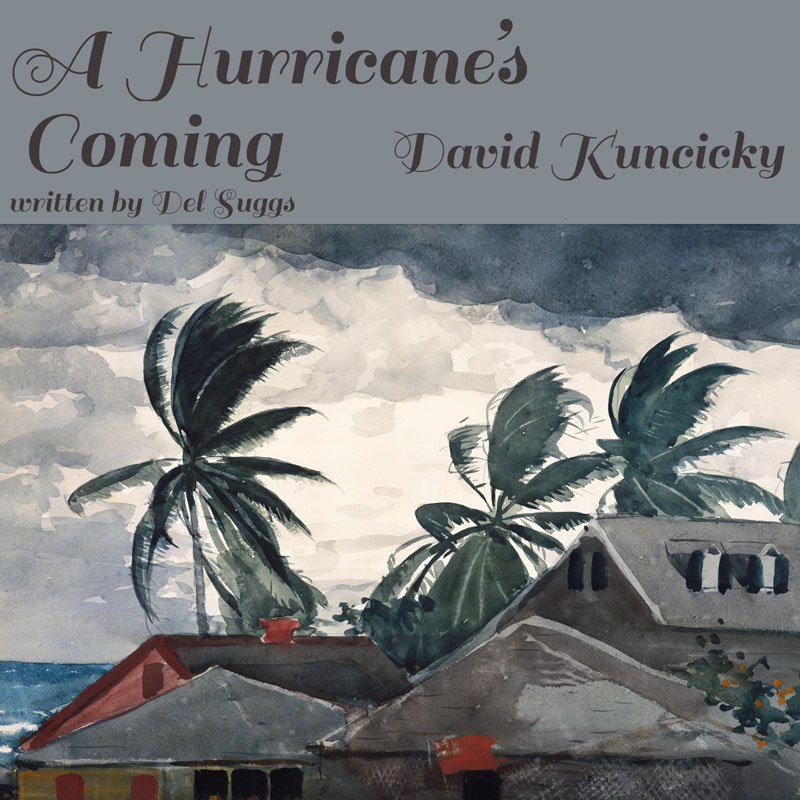 A Hurricane's Coming